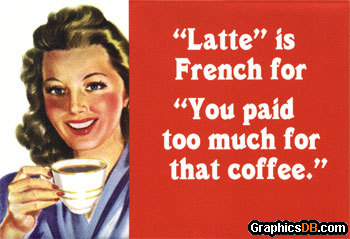 Latte_is_French_For_.jpg