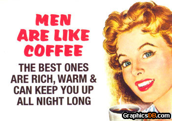 men_are_like_coffee.jpg